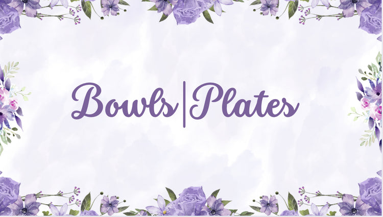 Bowls & Plates